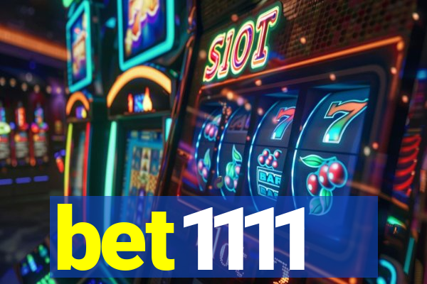 bet1111
