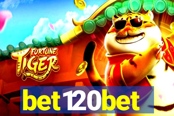 bet120bet