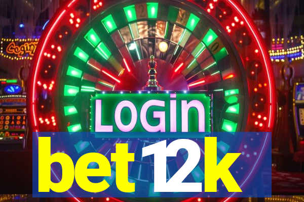 bet12k
