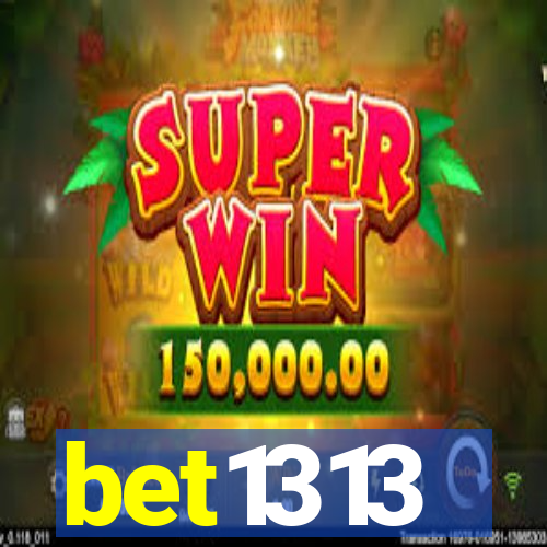 bet1313