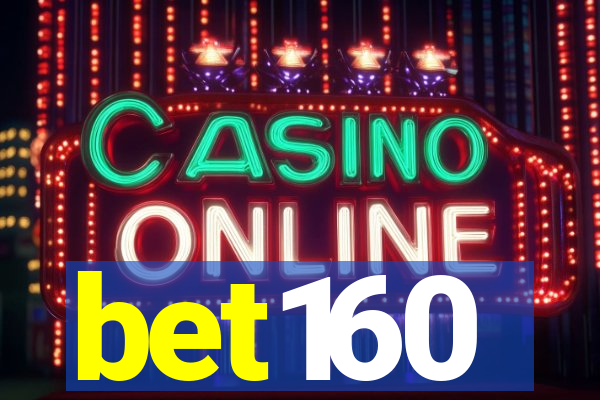 bet160