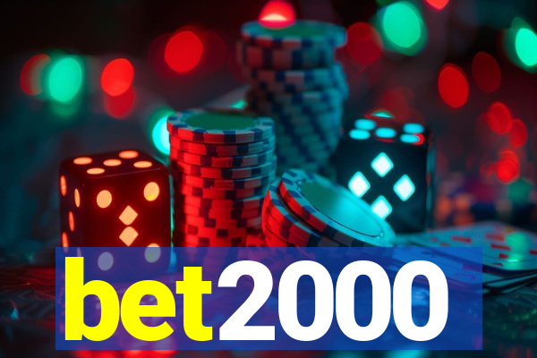 bet2000