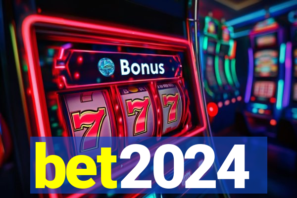 bet2024