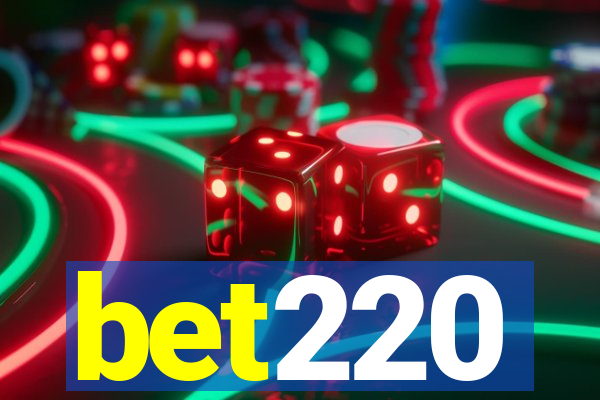 bet220