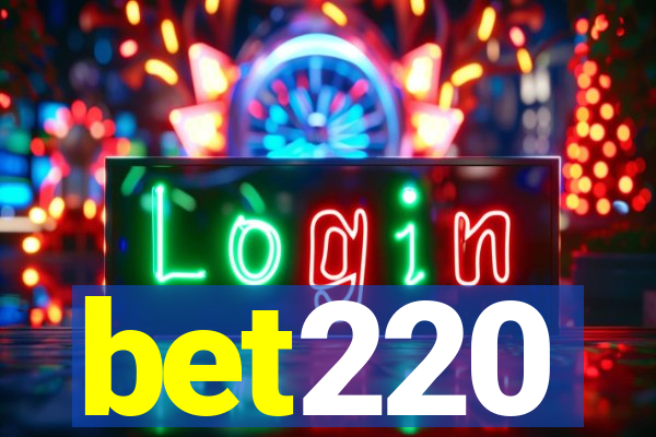 bet220