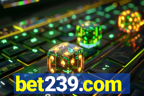 bet239.com