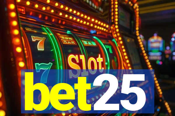 bet25