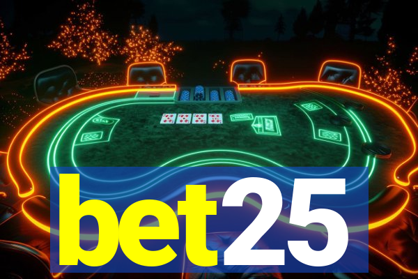 bet25