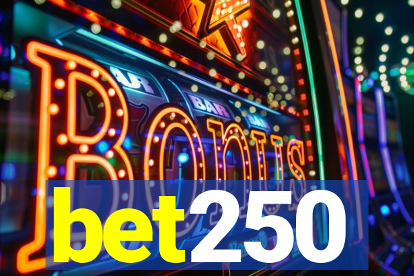 bet250