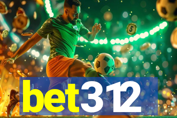 bet312