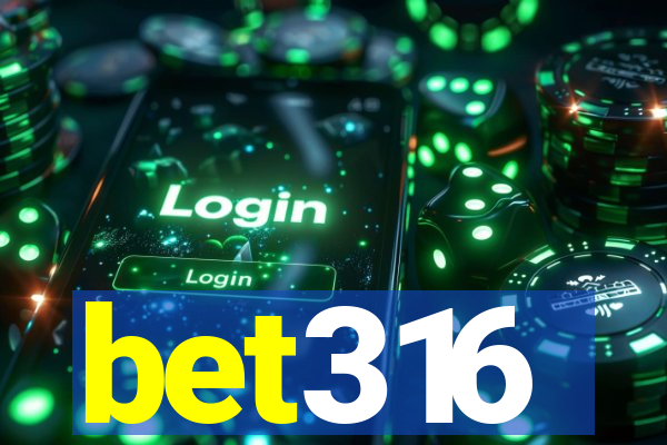 bet316
