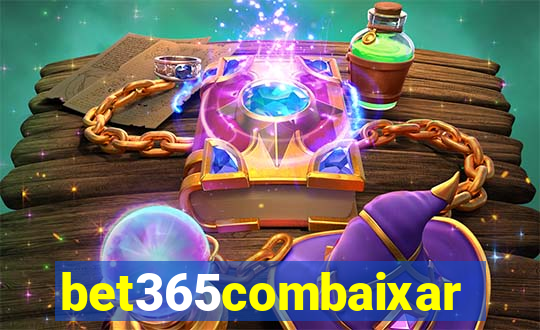 bet365combaixar