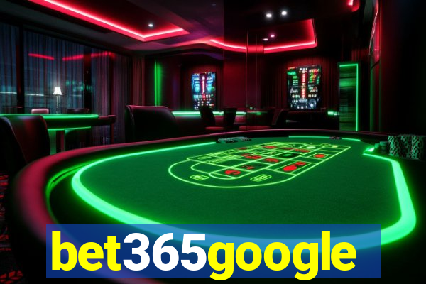 bet365google