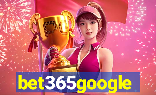 bet365google