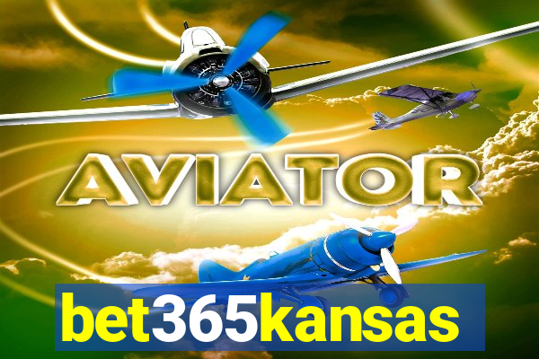 bet365kansas