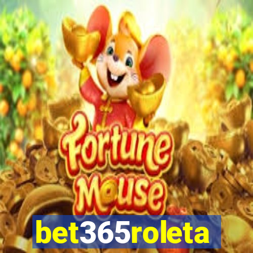 bet365roleta