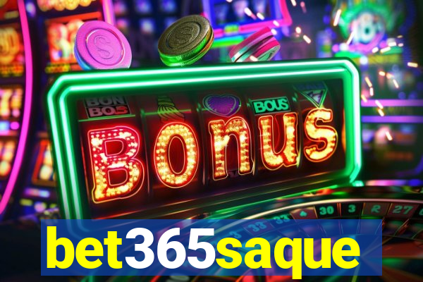 bet365saque