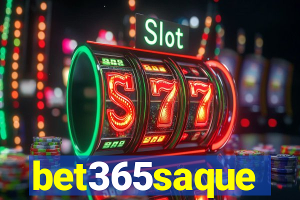 bet365saque