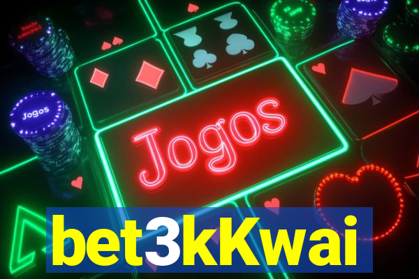 bet3kKwai