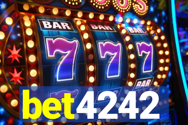 bet4242
