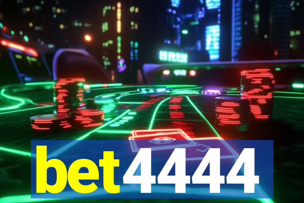 bet4444