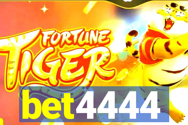 bet4444