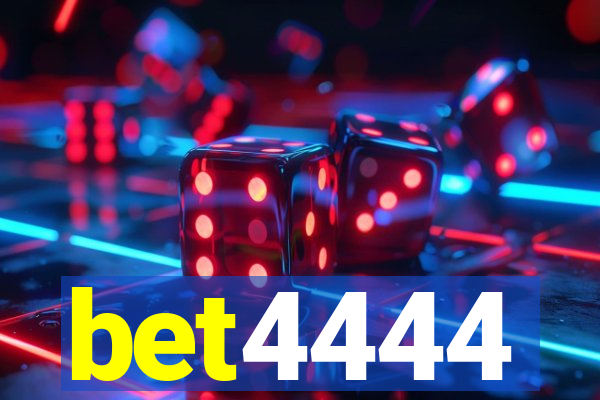bet4444