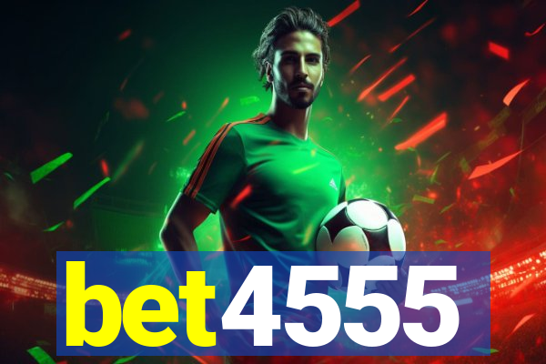 bet4555