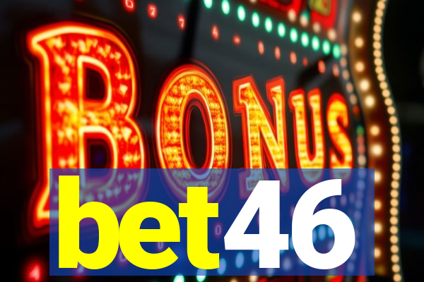 bet46
