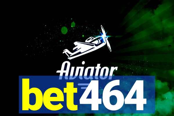 bet464