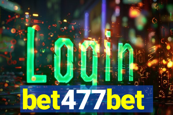 bet477bet
