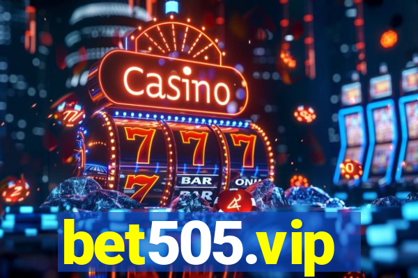bet505.vip