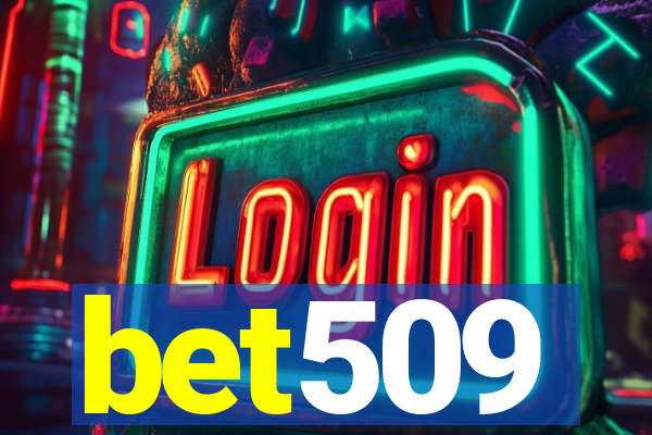 bet509