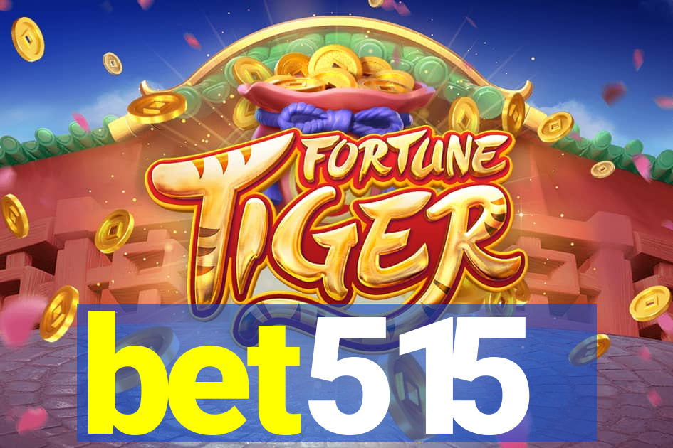 bet515