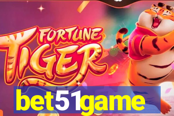 bet51game