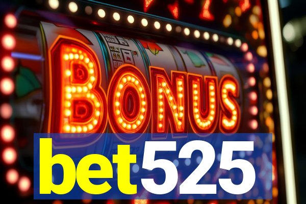 bet525