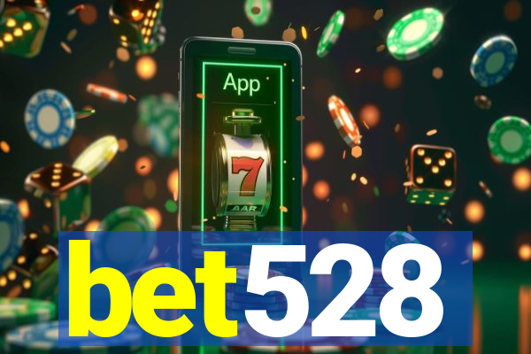 bet528