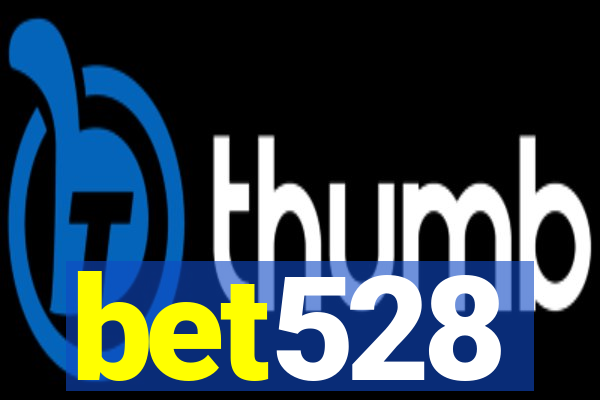 bet528