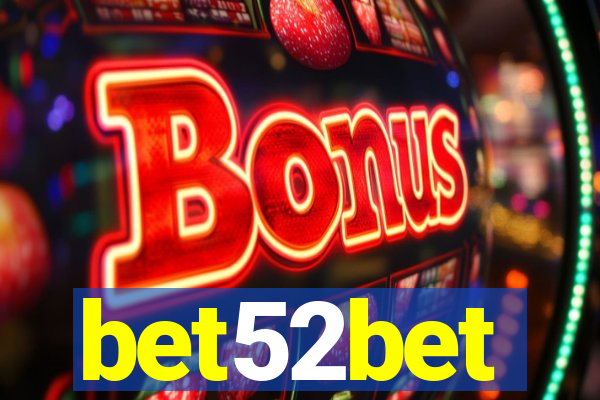 bet52bet