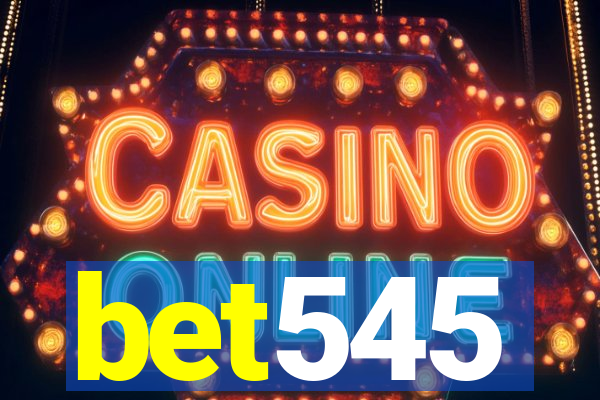 bet545
