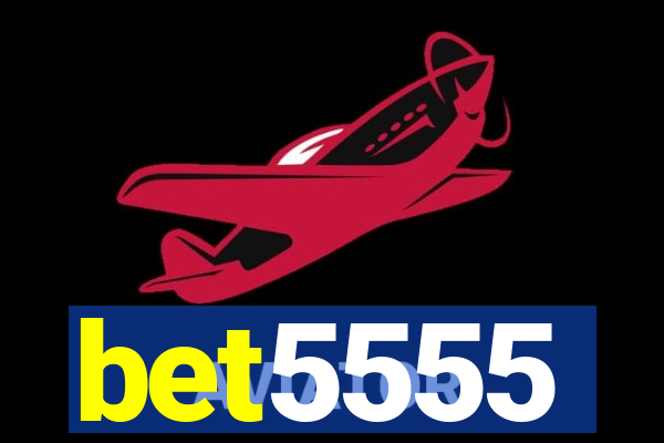 bet5555