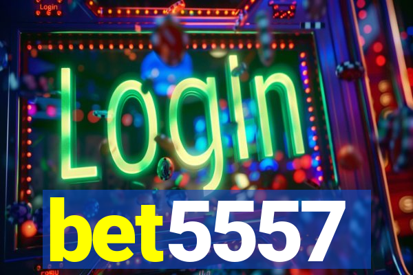 bet5557