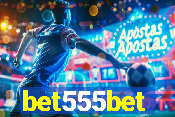 bet555bet