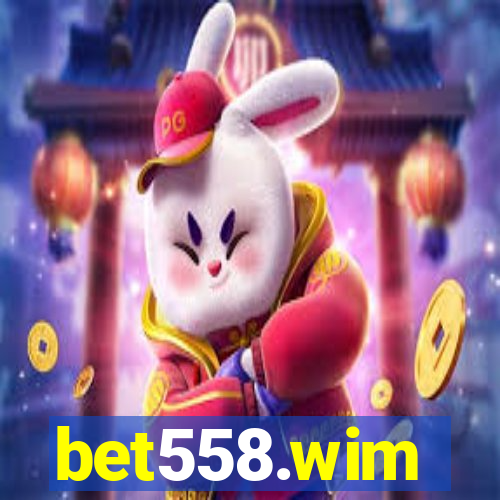 bet558.wim