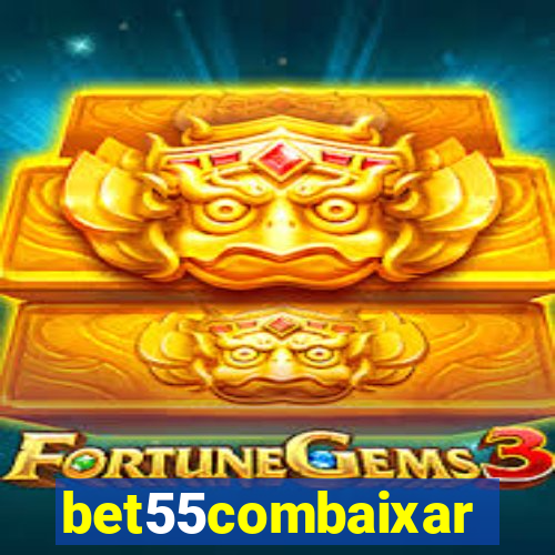 bet55combaixar