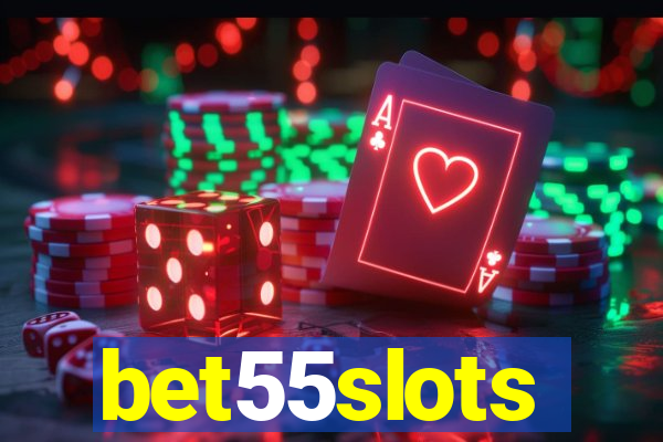 bet55slots