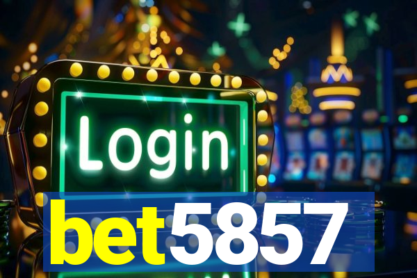 bet5857