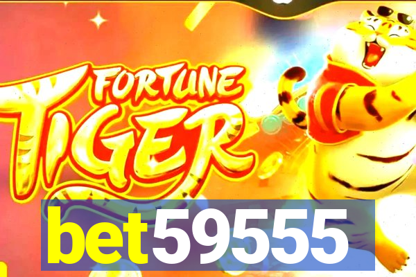 bet59555