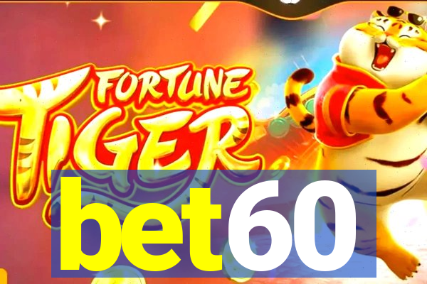 bet60