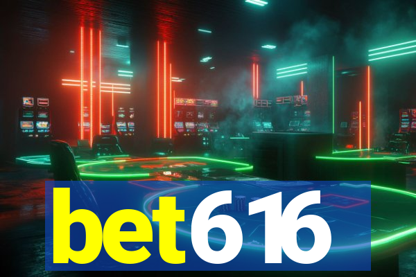 bet616